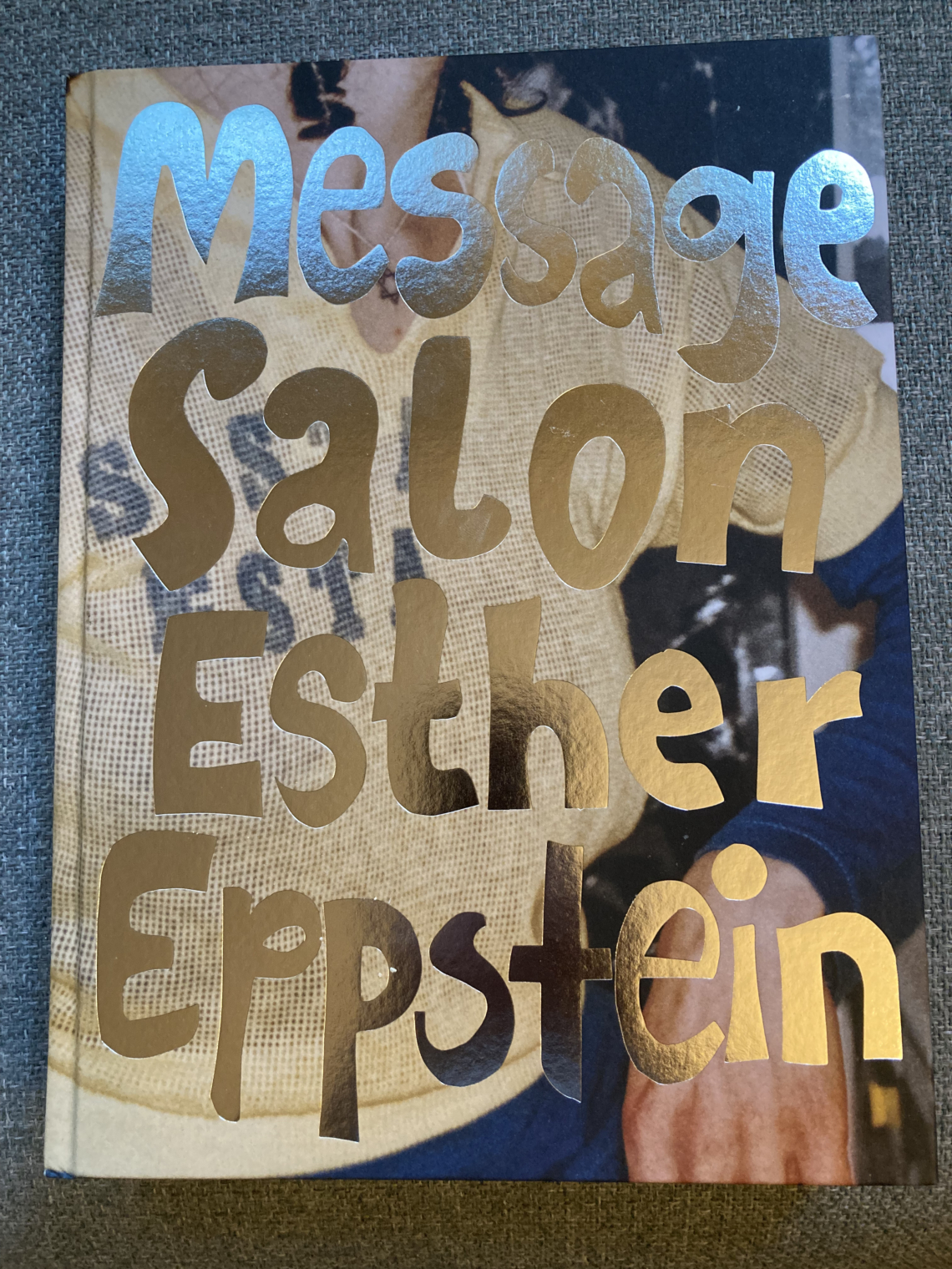 "Esther Eppstein message salon" Buchumschlag Alexis Saile, Verlag Scheidegger & Spiess 2016
