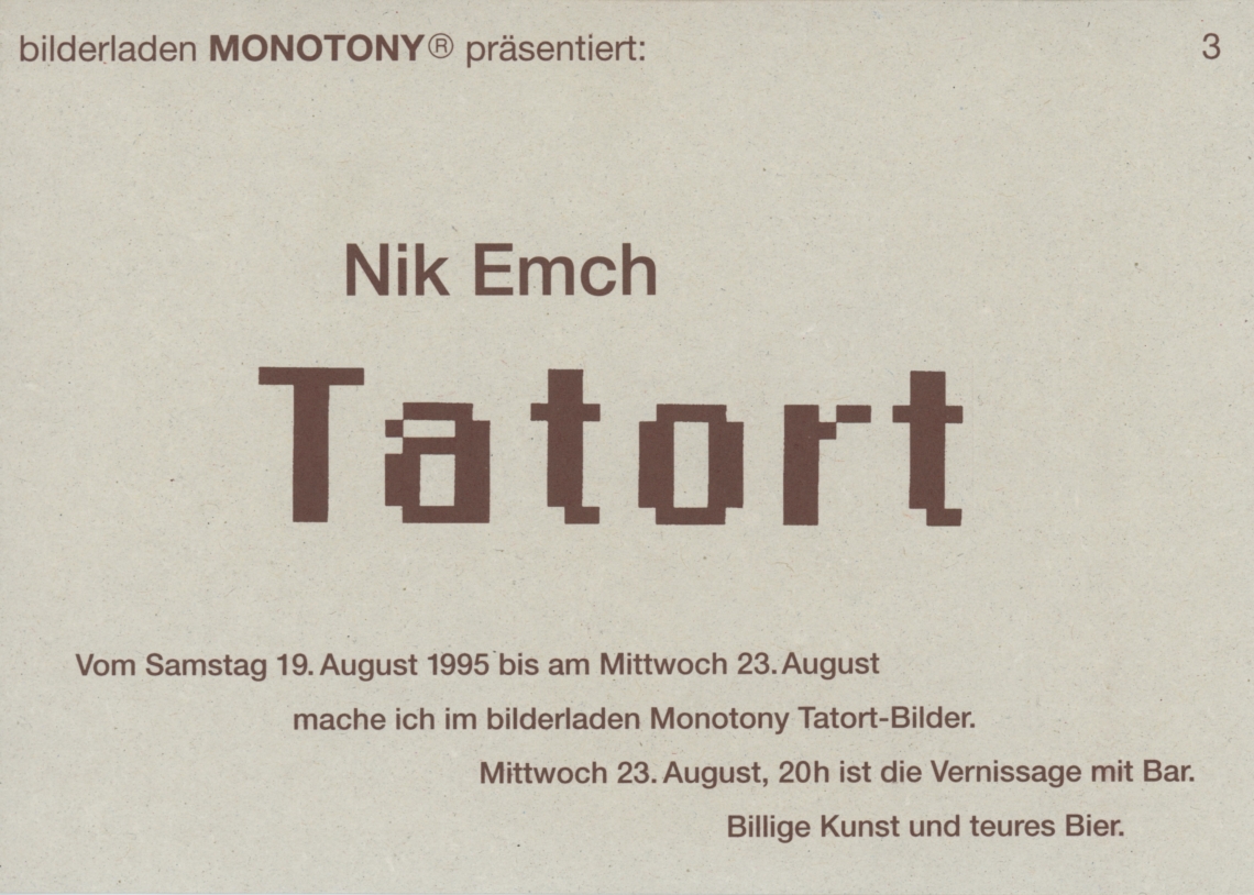 Nik Emch "Tatort", Monotony, Zürich 